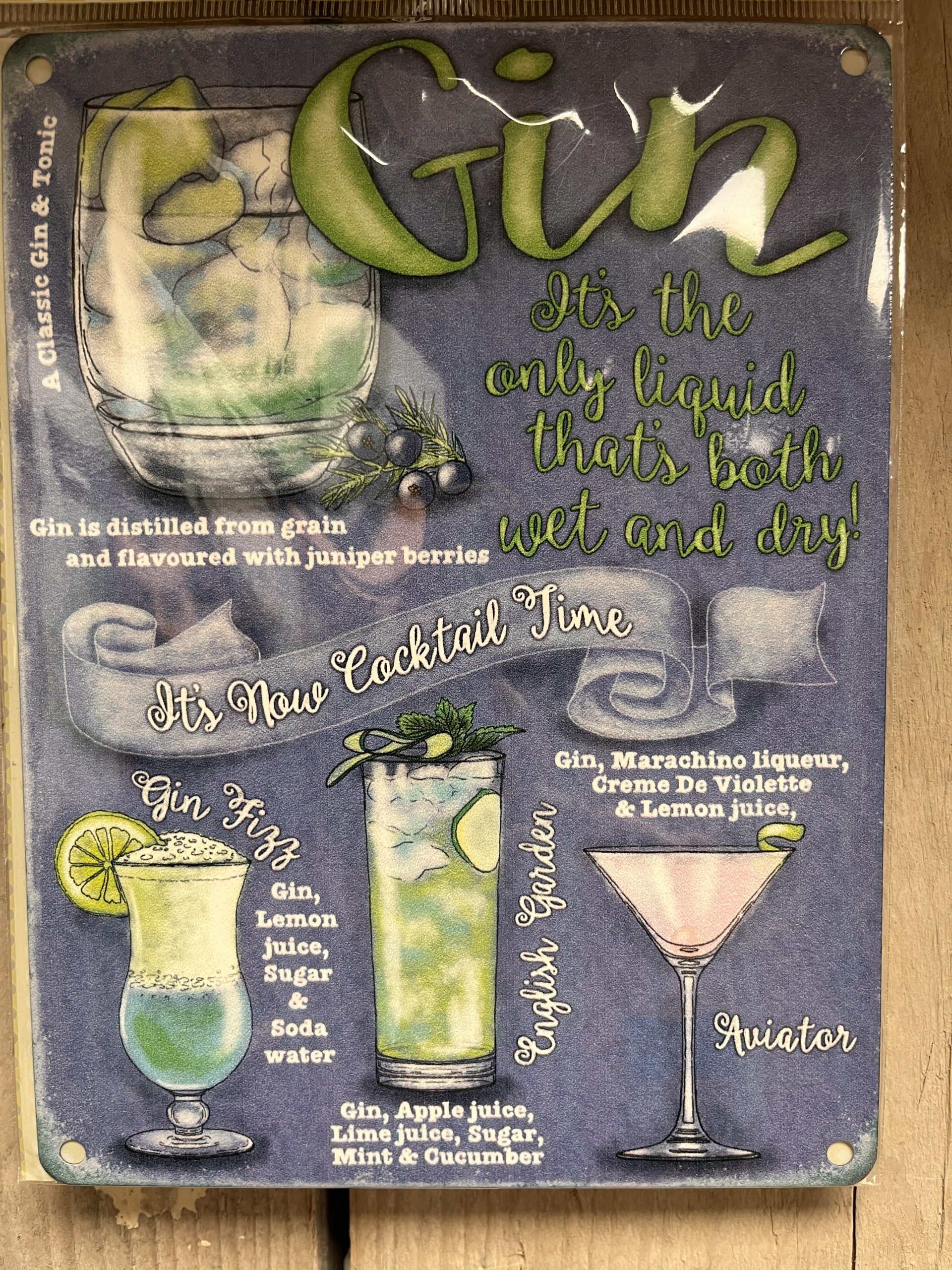 Gin, its the only liquid thats both wet & dry Metal Sign